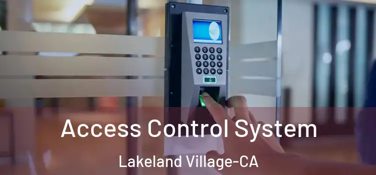  Access Control System Lakeland Village-CA