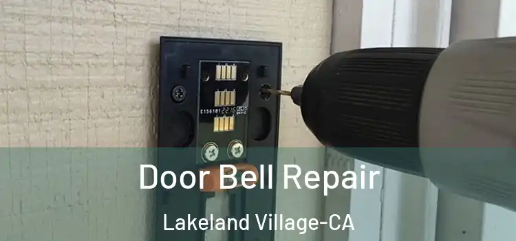 Door Bell Repair Lakeland Village-CA