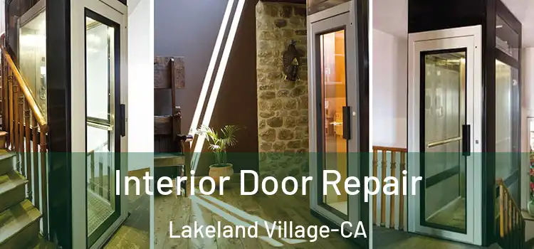 Interior Door Repair Lakeland Village-CA